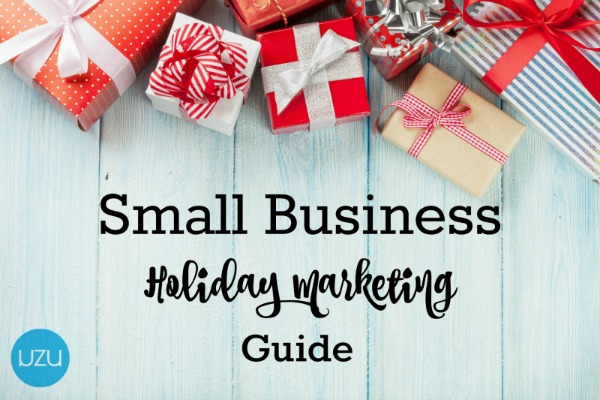 Small Business Holiday Marketing Guide